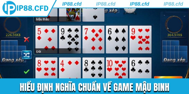 Hiểu định nghĩa chuẩn về game mậu binh