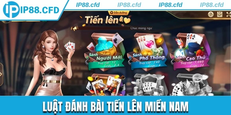 Luật chơi cơ bản trong tiến lên bạn cần nắm