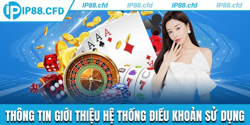 Thông tin giới thiệu hệ thống điều khoản sử dụng